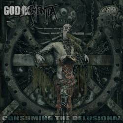 God Dementia : Consuming the Delusional